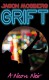 Grift - Jason Mosberg, Rika Drea