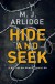 Hide and Seek: DI Helen Grace 6 (Detective Inspector Helen Grace) - M.J. Arlidge