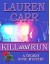 Kill and Run (A Thorny Rose Mystery Book 1) - Lauren Carr