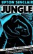 The Jungle - Kathleen DeGrave, Earl Lee, Upton Sinclair