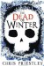 The Dead of Winter - Chris Priestley