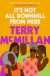 It's Not All Downhill From Hill - Terry McMillan
