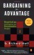 Bargaining for Advantage: Negotiation Strategies for Reasonable People - G. Richard Shell