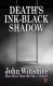 Death's Ink-Black Shadow - John  Wiltshire