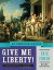 Give Me Liberty!: An American History - Eric Foner