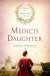 Médicis Daughter: A Novel of Marguerite de Valois - Sophie Perinot