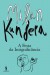 A Festa da Insignificância - Milan Kundera