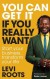 You Can Get It If You Really Want. Levi Roots - Levi Roots