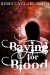 Baying For Blood - Rebecca Clare Smith