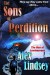 The Sons of Perdition: They say they came from above... - Alex Lindsey