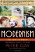 Modernism: The Lure of Heresy from Baudelaire to Beckett and Beyond - Peter Gay