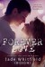 Forever Love (The Forever Love Series Book 1) - Jade Whitfield