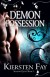 Demon Possession - Kiersten Fay