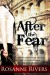 After the Fear - Rosanne Rivers