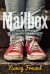 Mailbox: A Scattershot Novel of Racing, Dares and Danger, Occasional Nakedness, and Faith - Nancy Freund