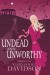 Undead and Unworthy  - MaryJanice Davidson