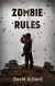 Zombie Rules - David Achord