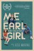 Me and Earl and the Dying Girl (Movie Tie-in Edition) - Jesse Andrews