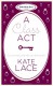A Class Act - Kate Lace