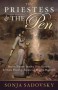 The Priestess and the Pen: Marion Zimmer Bradley, Dion Fortune, and Diana Paxson's Influence on Modern Paganism - Sonja Sadovsky