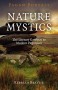 Pagan Portals - Nature Mystics: The Literary Gateway To Modern Paganism - Rebecca Beattie