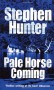 Pale Horse Coming - Stephen Hunter