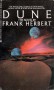 Dune  - Frank Herbert