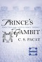 Prince's Gambit (Captive Prince #2) - C.S. Pacat