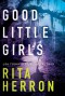 Good Little Girls - Rita Herron