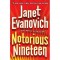 Notorious Nineteen (Stephanie Plum, #19) - Janet Evanovich
