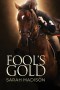 Fool's Gold - Sarah Madison