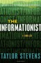 The Informationist - Taylor Stevens