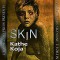 Skin - Crossroad Press, Suzanne Fortin, Kathe Koja