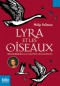 Lyra et les oiseaux - Philip Pullman