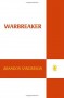 Warbreaker (Sci Fi Essential Books) - Brandon Sanderson