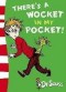 There's a Wocket in My Pocket! - Dr. Seuss
