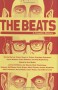 The Beats: A Graphic History - Peter Kuper, Harvey Pekar, Gary Dumm, Trina Robbins, Ed Piskor, Nancy J. Peters, Jay Kinney, Nick Thorkelson, Anne Timmons, Paul Buhle, Joyce Brabner, Mary Fleener, Penelope Rosemont, Lance Tooks, Summer McClinton, Jerome Neukirch, Jeffrey Lewis