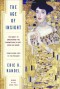 The Age of Insight: The Quest to Understand the Unconscious in Art, Mind, and Brain from Vienna 1900 to the Present - Eric Kandel