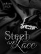 Steel and Lace - Adriane Leigh