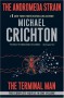 The Andromeda Strain / The Terminal Man - Michael Crichton