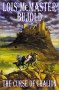 The Curse of Chalion  - Lois McMaster Bujold