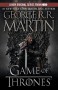A Game of Thrones  - George R.R. Martin