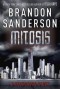 Mitosis - Brandon Sanderson