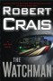 The Watchman - Robert Crais