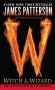 Witch & Wizard - Gabrielle Charbonnet, James Patterson