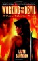 Working for the Devil (Dante Valentine, Book 1) - Lilith Saintcrow