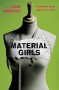 Material Girls - Elaine Dimopoulos