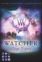 Watcher. Ewige Jugend (Die Niemandsland-Trilogie, Band 1) - 'Nadine d'Arachart',  'Sarah Wedler'