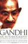 The Story of My Experiments With Truth - Mahatma Gandhi