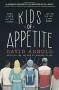 Kids of Appetite - David Arnold